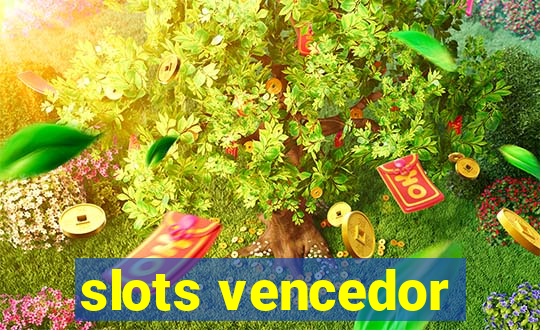 slots vencedor